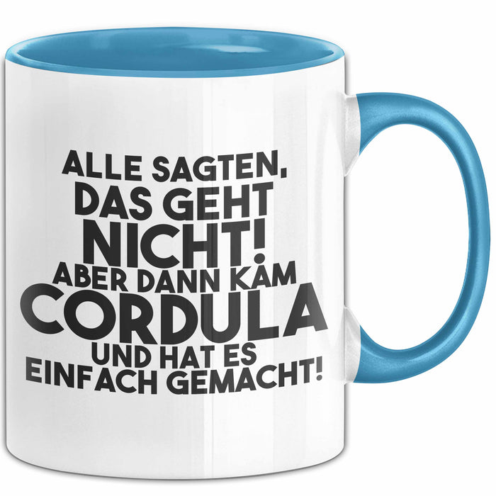 Cordula Tasse Alle Sagten Das Geht Nicht, Aber Dann Kam Cordula Geschenk