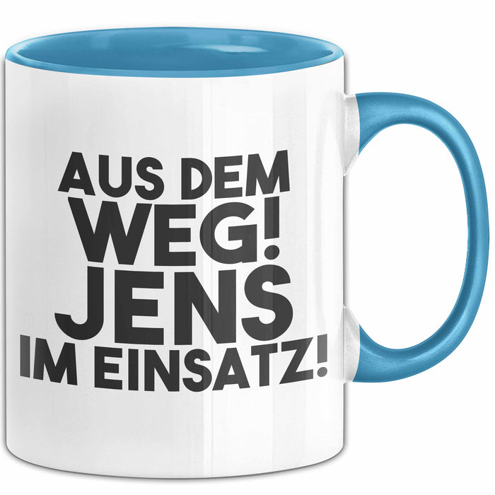 Jens Tasse Aus Dem Weg! Jens Im Einsatz! Geschenk