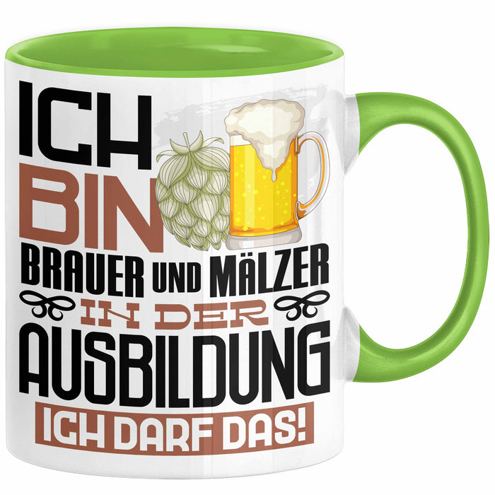 Brauer und Mälzer Ausbildung Tasse Geschenk Ich Bin Brauer und Mälzer In Der Ausbildung Ich Darf Das Geschenkidee Spruch Grün Trendation