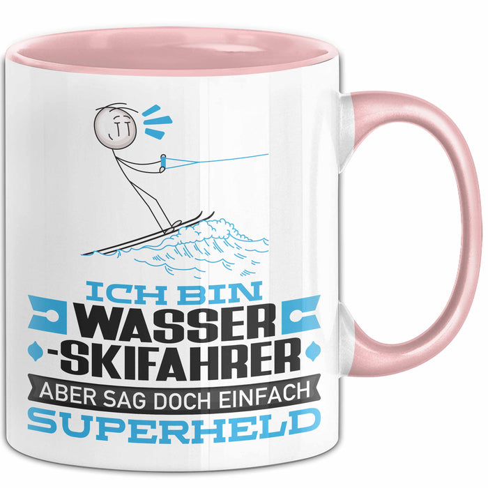 Wasserskifahrer Geschenk Tasse Ich Bin Wasserskifahrer Aber Sag Doch Einfach Superheld Lustige Geschenkdiee für Wasserskifahrer Kaffee-Becher Rosa Trendation