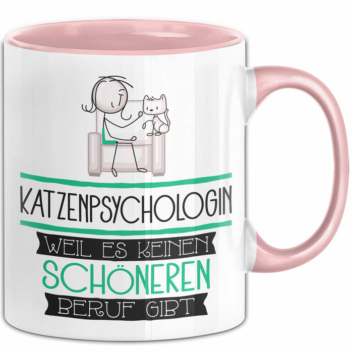 Katzenpsychologin Weil Es Keinen Schöneren Beruf Gibt Tasse Geschenk für Eine Katzenpsychologin Lustig Rosa Trendation