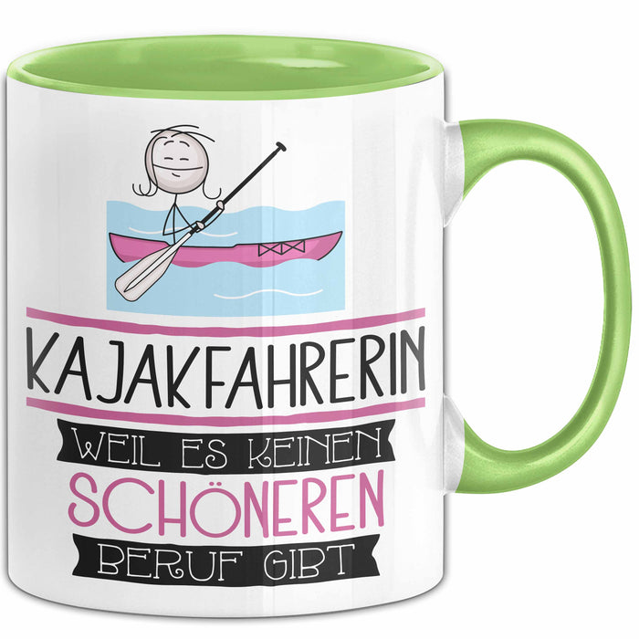 Kajakfahrerin Weil Es Keinen Schöneren Beruf Gibt Tasse Geschenk für Eine Kajakfahrerin Lustig Grün Trendation