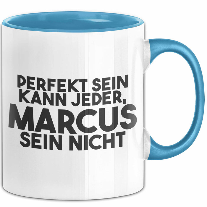 Marcus Tasse Perfekt Sein Kann Jeder, Marcus Sein Nicht Geschenk