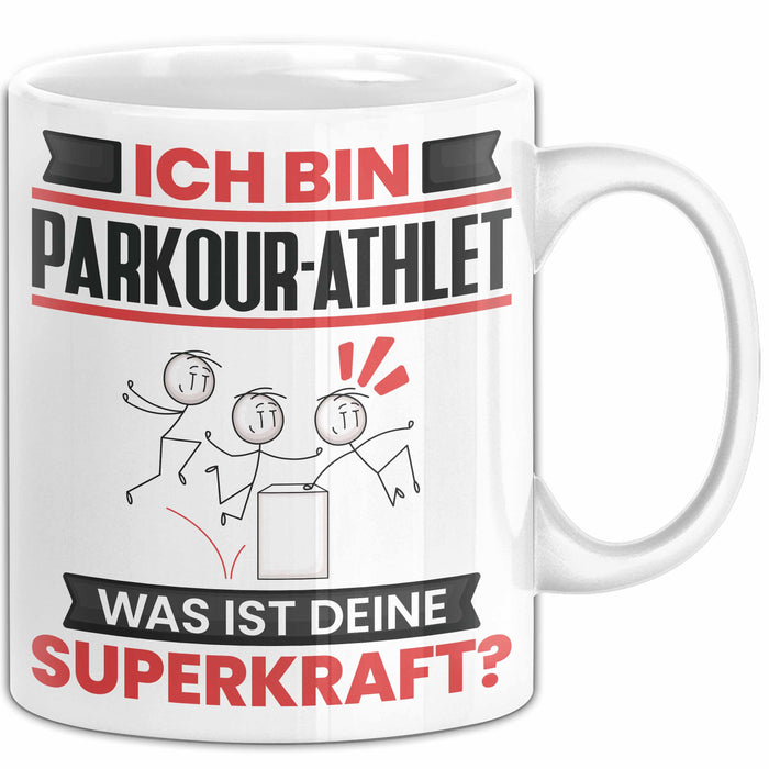 Parkour-Athlet Tasse Geschenk für Parkour-Athlet Geburtstag Lustiger Spruch Kaffee-Becher Was Ist Deine Superkraft Weiß Trendation