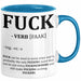F*** Tasse Geschenk Schimpfwort 18+ Geschenkidee Männer Frauen Arbeitskollege Geschenkidee Kaffee-Becher Blau Trendation