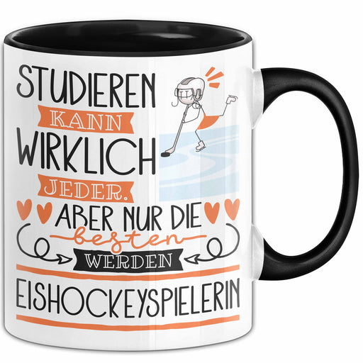 Eishockeyspielerin Tasse Lustiges Geschenk Studieren Kann Wirklich Jeder Nur Die Besten Werden Eishockeyspielerin Trendation