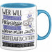 Wildtieraufzüchterin Tasse Geschenk Spruch Wer Will Schon Prinzessin Sein Wenn Man Auch Wildtieraufzüchterin Sein Kann Blau Trendation
