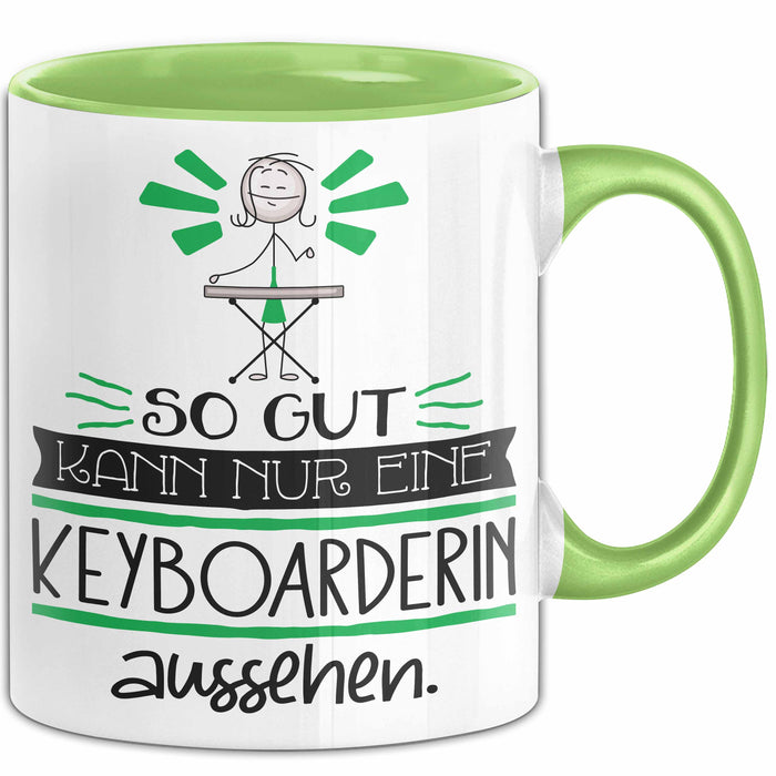 Keyboarderin Geschenk Tasse So Gut Kann Nur Eine Keyboarderin Aussehen Geschenkidee Geburtstag Weihnachten Lustig Grün Trendation