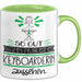 Keyboarderin Geschenk Tasse So Gut Kann Nur Eine Keyboarderin Aussehen Geschenkidee Geburtstag Weihnachten Lustig Grün Trendation