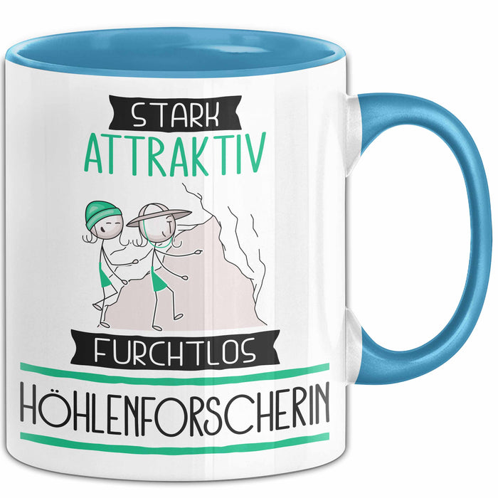 Höhlenforscherin Tasse Geschenk Becher Stark Attraktiv Furchtlos Höhlenforscherin Lustige Geschenkidee Blau Trendation
