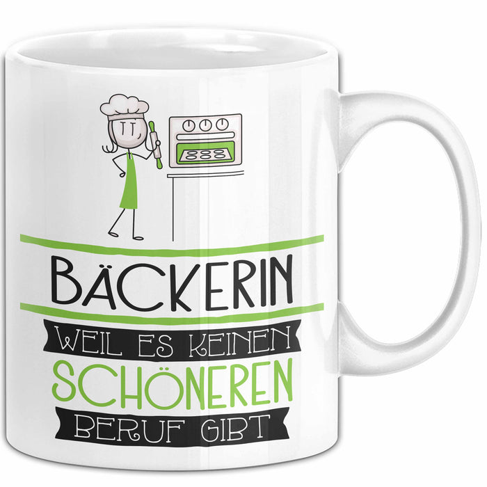 Bäckerin Weil Es Keinen Schöneren Beruf Gibt Tasse Geschenk für Eine Bäckerin Lustig Weiß Trendation