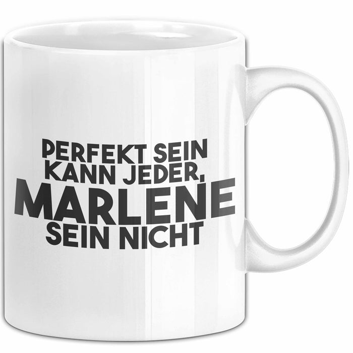 Marlene Tasse Perfekt Sein Kann Jeder, Marlene Sein Nicht Geschenk