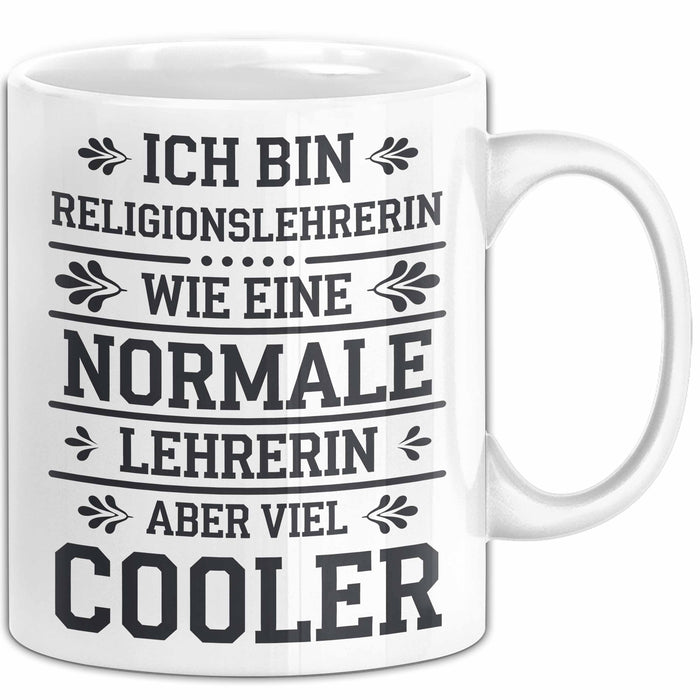 Religionslehrer Tasse Geschenk Lustige Geschenkidee Spruch Ich Bin Religionslehrerin Weiß Trendation