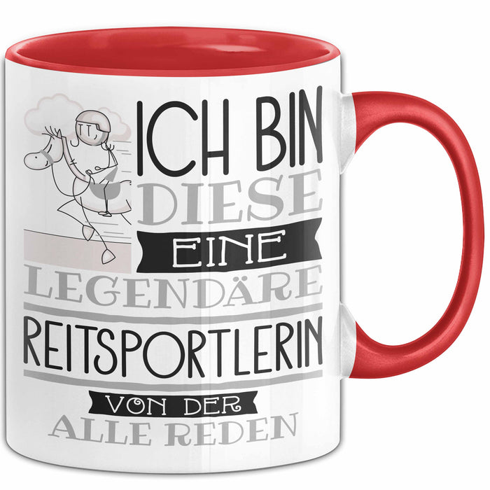 Reitsportlerin Tasse Geschenk Ich Bin Diese Eine Legendäre Reitsportlerin Von Der Alle Reden Geschenkidee Geburtstag Weihnachten Rot Trendation