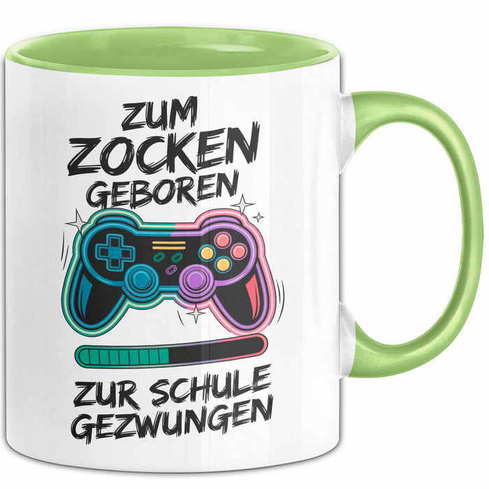 Gamer Gaming Liebhaber Tasse Geschenk Lustige Geschenkidee Spruch Zum Zocken Geboren Zur Schule Gezwungen Grün Trendation