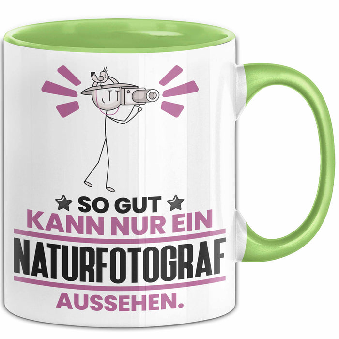 Naturfotograf Geschenk Tasse So Gut Kann Nur Ein Naturfotograf Aussehen Geschenkidee Kaffee-Becher Grün Trendation