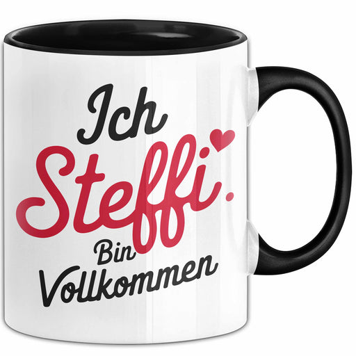 Steffi Tasse Geschenk Ich Bin Vollkommen Steffi Geschenkidee Geburtstag Schwarz Trendation