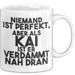 Kai Tasse Niemand Ist Perfekt, Aber Als Kai Ist Er Verdammt Nah Dran Weiß Trendation