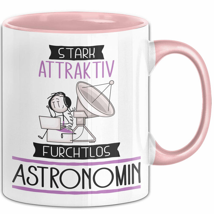 Astronomin Tasse Geschenk Becher Stark Attraktiv Furchtlos Astronomin Lustige Geschenkidee Rosa Trendation