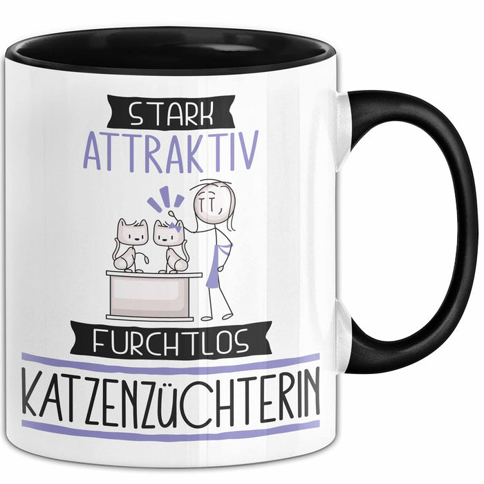 Katzenzüchterin Tasse Geschenk Becher Stark Attraktiv Furchtlos Katzenzüchterin Lustige Geschenkidee Trendation