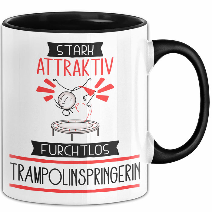 Trampolinspringerin Tasse Geschenk Becher Stark Attraktiv Furchtlos Trampolinspringerin Lustige Geschenkidee Trendation