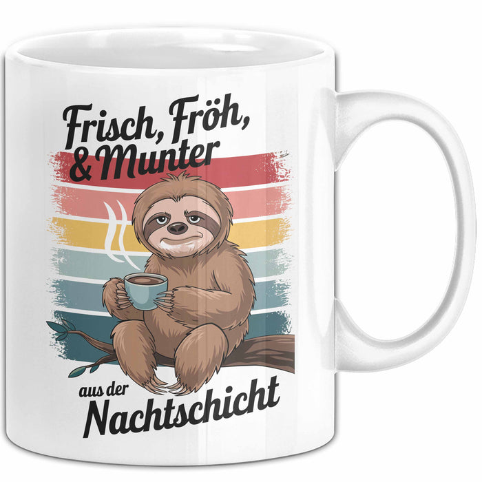 Krankenschwester Pflege Betreuung Tasse Geschenk Lustige Geschenkidee Spruch Frisch Froh & Munter Aus Der Nachtschicht Weiß Trendation