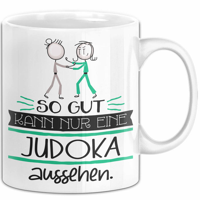 Judoka Geschenk Tasse So Gut Kann Nur Eine Judoka Aussehen Geschenkidee Geburtstag Weihnachten Lustig Weiß Trendation