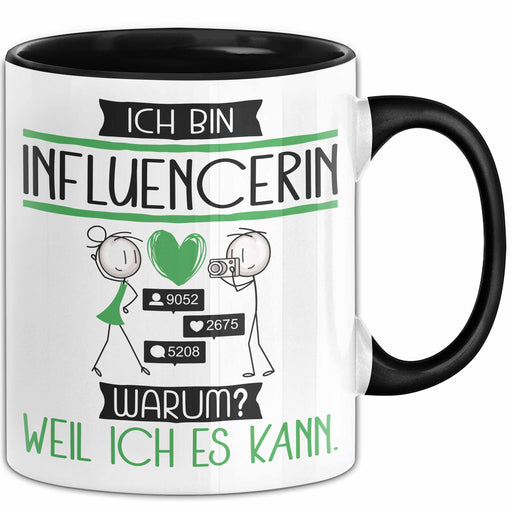 Influencerin Tasse Geschenk Ich Bin Influencerin Warum Weil Ich Es Kann Geschenkidee Geburtstag Trendation