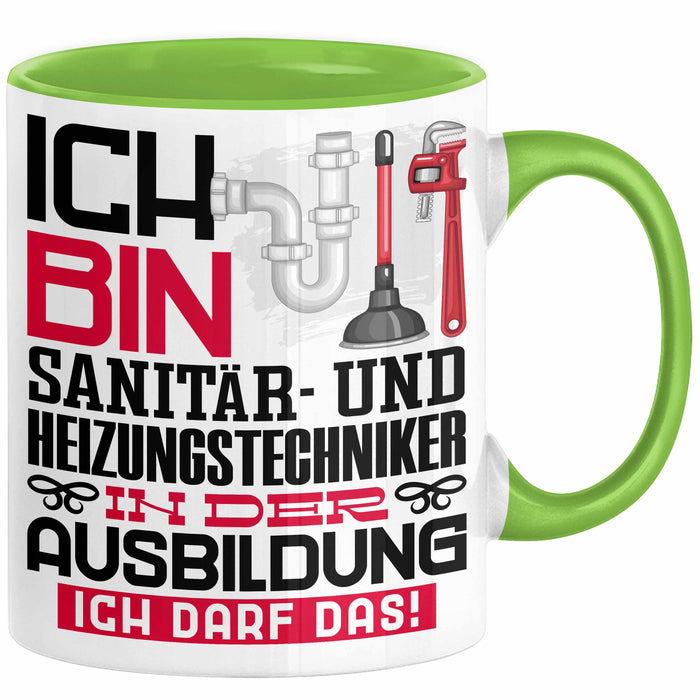 Sanitär- und Heizungstechniker Ausbildung Tasse Geschenk Ich Bin Sanitär- und Heizungstechniker In Der Ausbildung Ich Darf Das Geschenkidee Spruch Grün Trendation