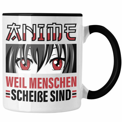 TRENDATION Anime Tasse Geschenk Spruch Kaffeetasse Schwarz Trendation