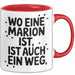 Marion Tasse Geschenk Wo Eine Marion Ist Ist Auch Ein Weg Geschenkidee Becher mit Name Rot Trendation