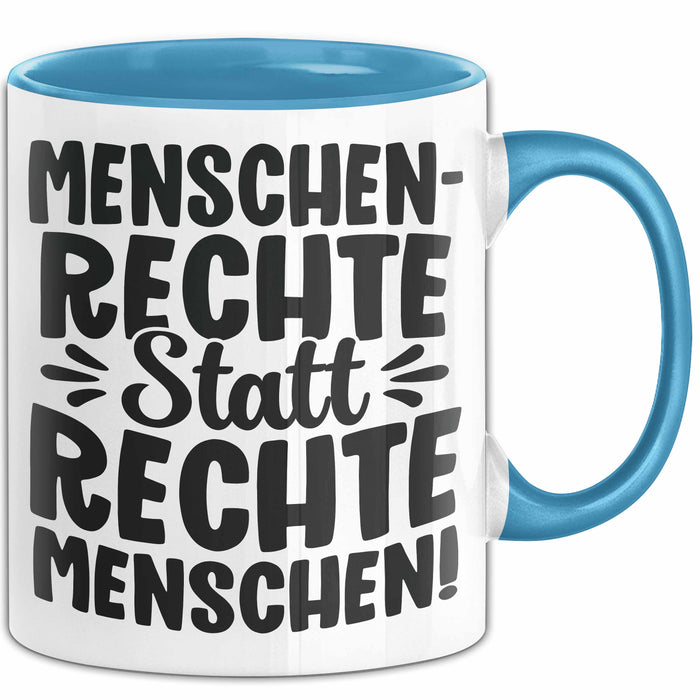 Menschenrechte Statt Rechte Menschen Tasse Geschenk Frieden Becher Blau Trendation