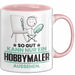 Hobbymaler Geschenk Tasse So Gut Kann Nur Ein Hobbymaler Aussehen Geschenkidee Kaffee-Becher Rosa Trendation
