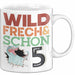 5. Geburtstag Geschenk Tasse Becher Wild Frech Und Schon 5 Weiß Trendation