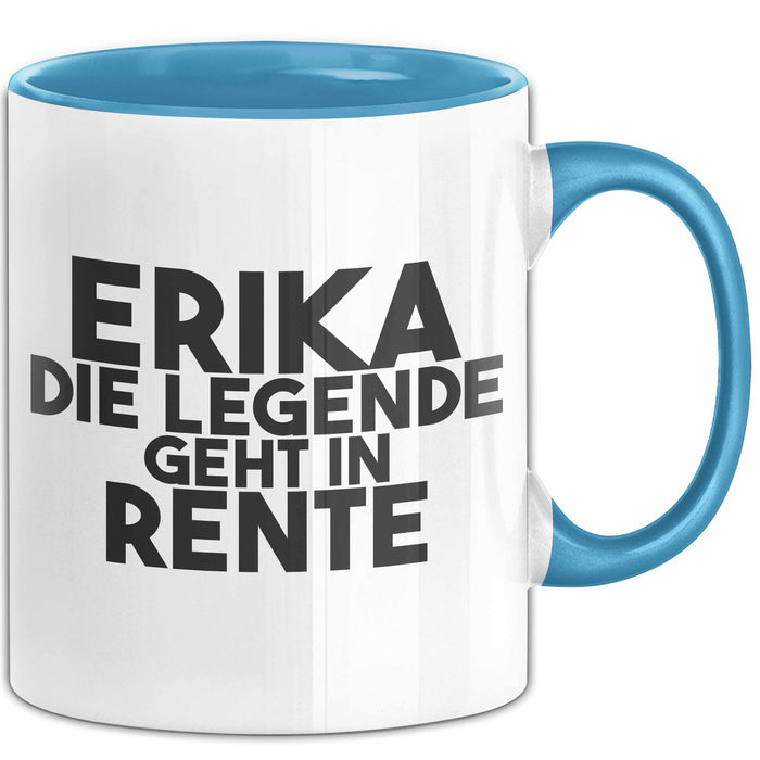 Erika Tasse Erika – Die Legende Geht In Rente Geschenk