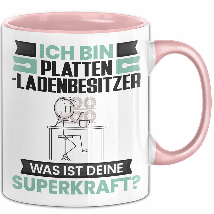 Plattenladenbesitzer Tasse Geschenk für Plattenladenbesitzer Geburtstag Lustiger Spruch Kaffee-Becher Was Ist Deine Superkraft Rosa Trendation