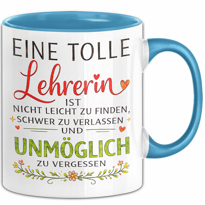 Unterricht Lehrer Wertschätzung Tasse Geschenk Lustige Geschenkidee Spruch Eine Tolle Lehrerin Ist Nicht Leicht Zu Finden Blau Trendation