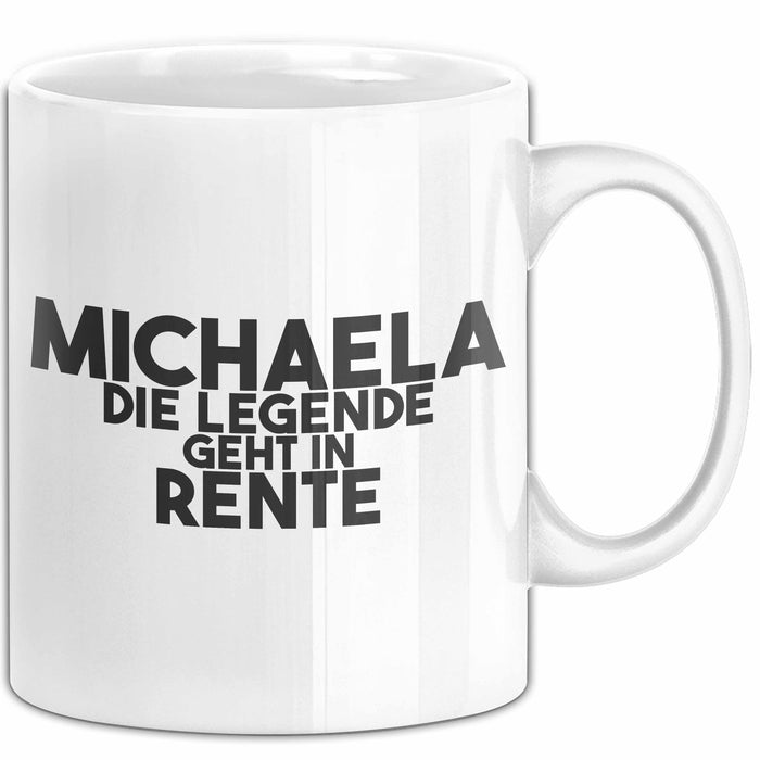 Michaela Tasse Michaela – Die Legende Geht In Rente Geschenk