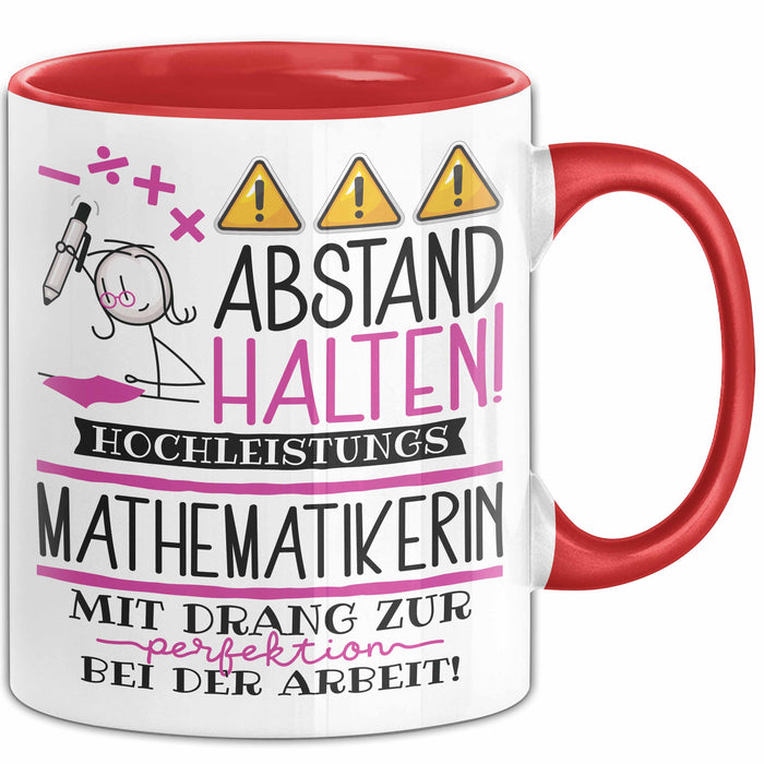 Mathematikerin Tasse Geschenk Lustig Abstand Halten Hochleistungs-Mathematikerin Mit Drang Zur Perfektion Bei Der Arbeit Rot Trendation