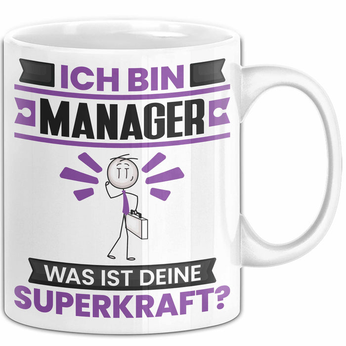 Manager Tasse Geschenk für Manager Geburtstag Lustiger Spruch Kaffee-Becher Was Ist Deine Superkraft Weiß Trendation