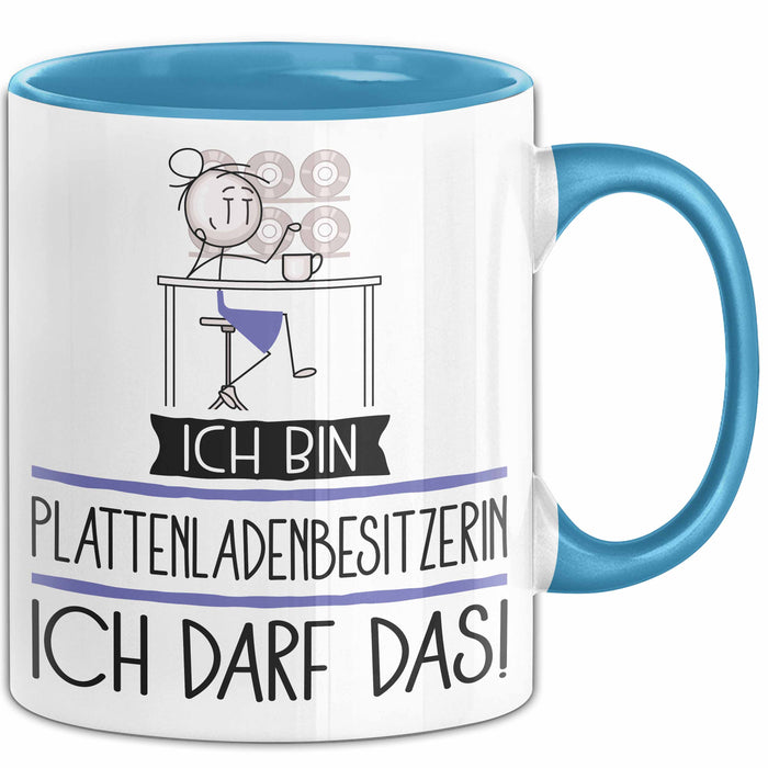 Geschenk für Plattenladenbesitzerin Tasse Lustige Geschenkidee Geburtstag Ich Bin Plattenladenbesitzerin Ich Darf Das Blau Trendation