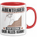 Abenteurer Tasse Geschenk für Abenteurer Der Mann Der Alles Kann Geschenkidee zum Geburtstag Rot Trendation