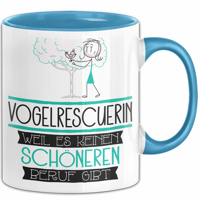 Vogelrescuerin Weil Es Keinen Schöneren Beruf Gibt Tasse Geschenk für Eine Vogelrescuerin Lustig Blau Trendation