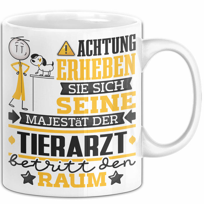 Tierarzt Geschenk Tasse Lustiger Spruch Erheben Sie Sich Der Tierarzt Betritt den Raum Weiß Trendation