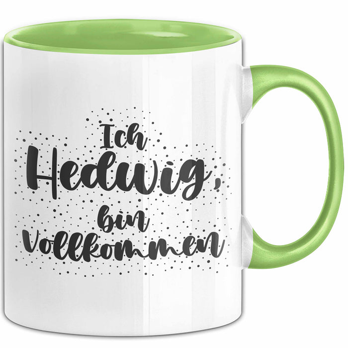 Hedwig Tasse Ich Hedwig, Bin Vollkommen Geschenk Grün Trendation