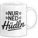 Österreich Wien Wienerisch Tasse Geschenk Lustige Geschenkidee Spruch Nur Ned Hudln Weiß Trendation