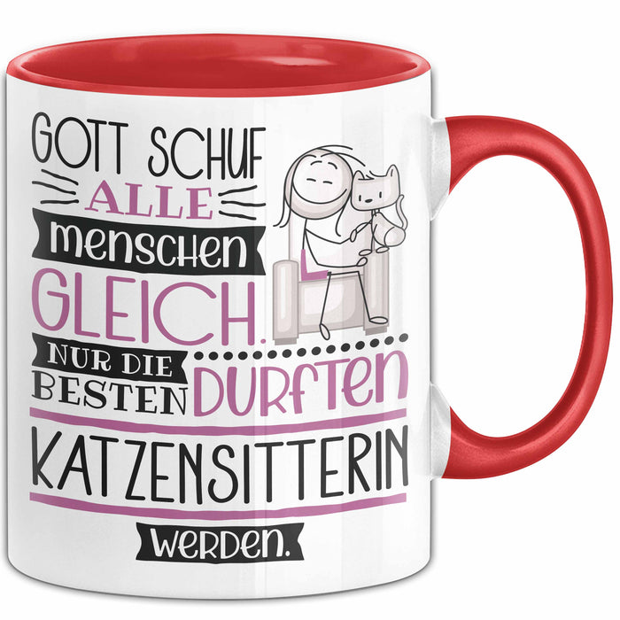 Katzensitterin Geschenk Becher Tasse Gott Schuf Alle Menschen Gleich Nur Die Besten Durfeten Katzensitterin Werden Geschenkidee Lustig Rot Trendation