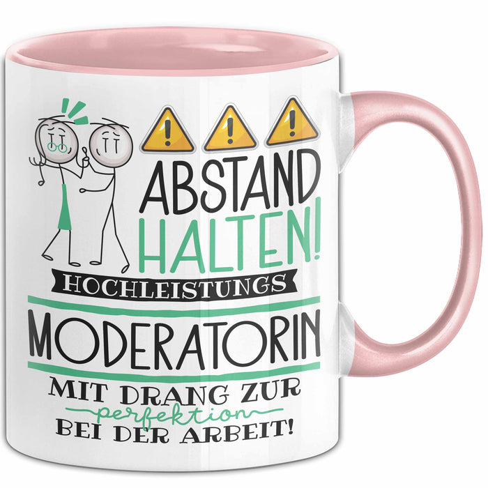 Moderatorin Tasse Geschenk Lustig Abstand Halten Hochleistungs-Moderatorin Mit Drang Zur Perfektion Bei Der Arbeit Rosa Trendation