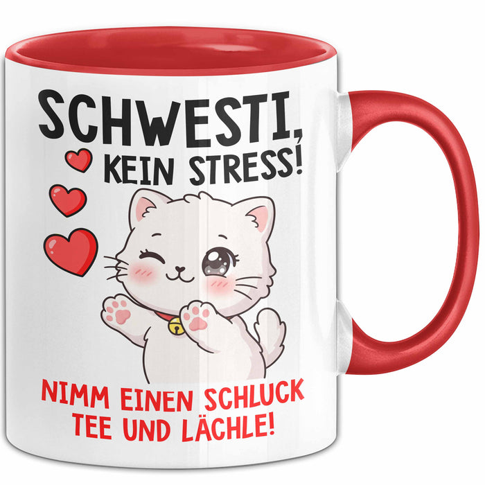 Schwester Tasse Geschenk Schwesti Kein Stress Schluck Tee Geschenkidee Rot Trendation