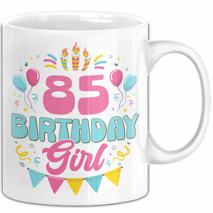 85. Geburtstag Tasse Frauen Mädchen Geschenkidee Lustig 85 Birthday Girl Lustiger Spruch Mutter Mama Oma Weiß Trendation